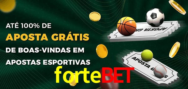 fortebet Ate 100% de Aposta Gratis